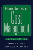Maher, Michael W Maher, Michael W. Maher, Maher Michael W., Weil, Rl Weil... - Handbook of Cost Management
