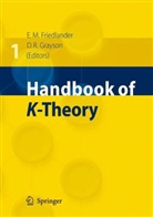 E. M. Friedlander, Eri Friedlander, Eric Friedlander, Daniel R. Grayson, R Grayson, R Grayson - Handbook of K-Theory