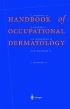 Peter Elsner, Howard I. Mitarb. Maibach, Jan E. Wahlberg, Lasse Kanerva - Handbook of Occupational Dermatology