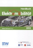 Reiner Korthauer - Handbuch Elektromobilität