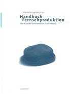Geissendörfe, Leschinsk - Handbuch Fernsehproduktion
