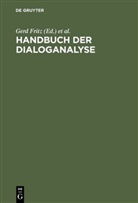 Ger Fritz, Gerd Fritz, Hundsnurscher, Hundsnurscher, Franz Hundsnurscher - Handbuch der Dialoganalyse
