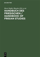 Nils ¿Hammar, Nil Århammar, Nils Århammar, Volker F Faltings u a, Volker F. Faltings, Horst Haider Munske... - Handbuch des Friesischen. Handbook of Frisian Studies