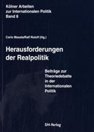 Carlo Masala, Ralf Roloff - Herausforderungen der Realpolitik