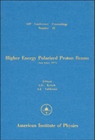 Krisch, Salthouse - Higher Energy Polarized Proton Beams
