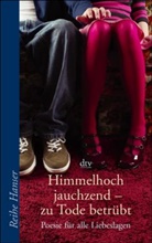 Anton G. Leitner - Himmelhoch jauchzend - zu Tode betrübt