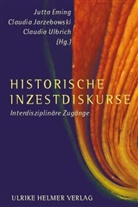 Jutta Eming, Jutta  Jarzebowski Eming, Claudi Jarzebowski, Claudia Jarzebowski, Claudia Ulbrich - Historische Inzestdiskurse