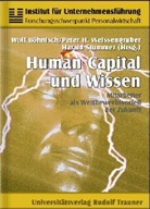 Wolf Böhnisch, Harald Stummer, Peter H. Weissengruber - Human Capital und Wissen
