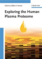 Gilbert S. Omenn - Human Plasma Proteomics