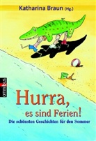 Ute Krause, Katharina Braun - Hurra, es sind Ferien!