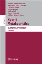 Thomas Bartz-Beielstein, Maria J. Blesa, Christian Blum, Boris Naujoks, Andrea Roli, Günther Rudolph... - Hybrid Metaheuristics