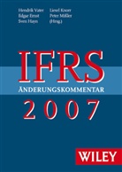 Edgar Ernst, Sven Hayn, Liesel Knorr, Peter Missler, Hendrik Vater - IFRS Änderungskommentar 2007