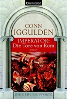 Conn Iggulden - Imperator. Bd.1