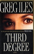Greg Iles - Third Degree