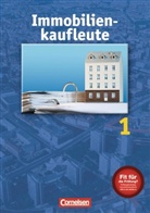 Sasch Kotowski, Sascha Kotowski, Dir Wenzel, Dirk Wenzel, Manfred Wünsche - Immobilienkaufleute - Bd.1: Lernfelder 1-5 - Schülerbuch