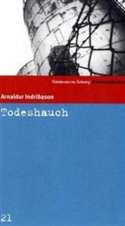 Arnaldur Indridason, Arnaldur Indriðason - Todeshauch