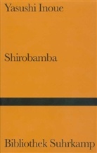 Yasushi Inoue - Shirobamba