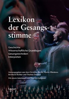 Ann-Christin Mecke, Ann-Christine Mecke, Marti Pfleiderer, Martin Pfleiderer, Martin Pfleiderer u a, Bernhard Richter... - Instrumenten-Lexika - 5: Lexikon der Gesangsstimme