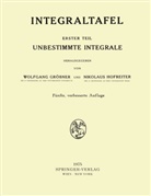 Wolfgan Gröbner, Wolfgang Gröbner, Hofreiter, Hofreiter, Nikolaus Hofreiter - Integraltafel - 1: Integraltafel