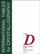 Andre Authier - International Tables for Crystallography - Vol.D: Physical Properties of Crystals