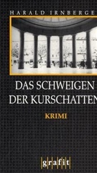 Harald Irnberger - Das Schweigen der Kurschatten