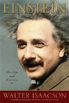 Walter Isaacson, Wlater Isaacson - Einstein: His Life and Universe