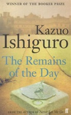 Kazuo Ishiguro - The Remains of the Day