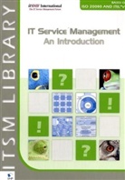 Jan van Bon, Mike Pieper, Annelies van der Veen - IT Service Management - An Introduction based on ISO 20000 and ITIL V3