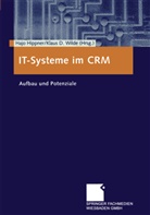 D Wilde, Haj Hippner, Hajo Hippner, Wilde, Wilde, Klaus D. Wilde... - IT-Systeme im CRM