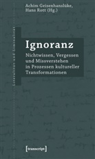 Achi Geisenhanslüke, Achim Geisenhanslüke, Rott, Rott, Hans Rott - Ignoranz