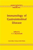 Macdonald, T. T. Macdonald, T.T. MacDonald, Thomas Macdonald, Thomas T. MacDonald, T Macdonald... - Immunology of Gastrointestinal Disease