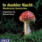 Barbara Nüsse - In dunkler Nacht - Mörderische Geschichten, 1 Audio-CD (Audio book)