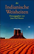 Peter Hinreiner, Jean-Paul Bourre - Indianische Weisheiten