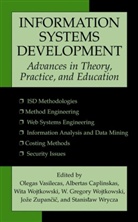 A. Caplinskas, Alberta Caplinskas, Albertas Caplinskas, Olegas Vasilecas, G. Wojtkowski, Gregory Wojtkowski... - Information Systems Development