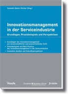 Ronald (Prof. Dr. Gleich, Richter, Klau Schmidt, Ronald Gleich, Ansgar Richter, Klaus Schmidt - Innovationsmanagement in der Serviceindustrie