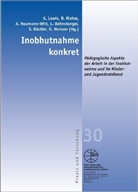 LEWI, G. Lewis, A. Neumann-Witt, Andreas Neumann-Witt u a, Rieh, R. Riehm... - Inobhutnahme konkret