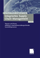 Axe Busch, Axel Busch, Dangelmaier, Dangelmaier, Wilhelm Dangelmaier - Integriertes Supply Chain Management