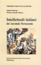 Angela Barwig, Thomas Stauder - Intellettuali italiani del secondo Novecento
