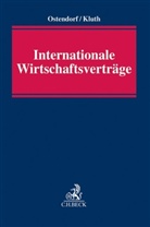 Kluth, Peter Kluth, Ostendorf, Patrick Ostendorf, Holger Blask u a, Klut... - Internationale Wirtschaftsverträge