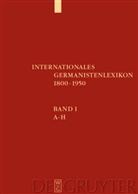 Et Al, Et Al., Christoph K¿nig, Christoph König, Birgi Wägenbaur, Birgit Wägenbaur - Internationales Germanistenlexikon 1800-1950, 3 Teile, Internationales Germanistenlexikon 1800-1950, 3 Teile