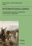 Karin Fischer, Karin Fischer, Susan Zimmermann - Internationalismen