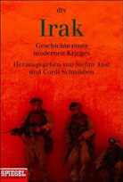 Stefan Aust, Cordt Schnibben - Irak - Geschichte eines modernen Krieges