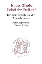 Thomas Söding - Ist der Glaube Feind der Freiheit?