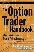 Philip Budwick, George Jabbour, George Budwick Jabbour - Option Trader Handbook