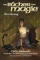 John Bolton, Neil Gaiman, Carla Jablonski - Die Bücher der Magie - 6: Abrechnungen