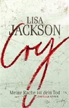 Lisa Jackson - Cry - Meine Rache ist dein Tod