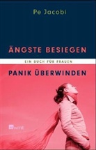Pe Jacobi - Ängste besiegen, Panik überwinden