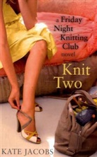 Kate Jacobs - Knit Two