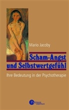 Mario Jacoby - Scham-Angst und Selbstwertgefühl