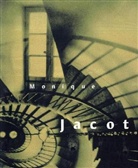 Monique Jacot, Fotostiftung Schweiz, Peter Pfrunder - Monique Jacot (bilingue allemand-français)